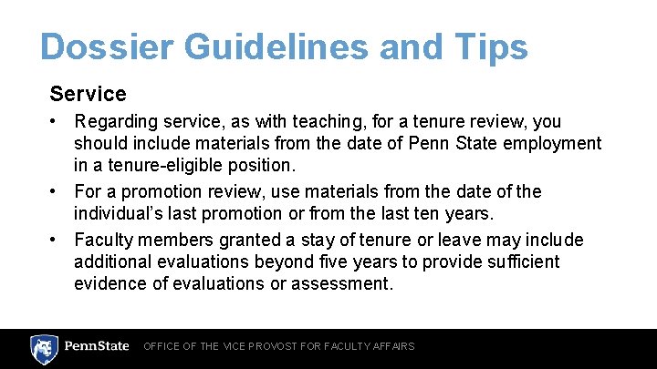 Dossier Guidelines and Tips Service • Regarding service, as with teaching, for a tenure