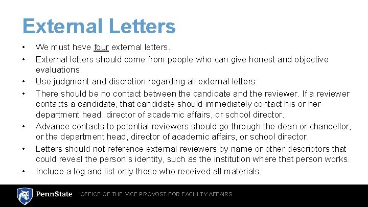 External Letters • • We must have four external letters. External letters should come