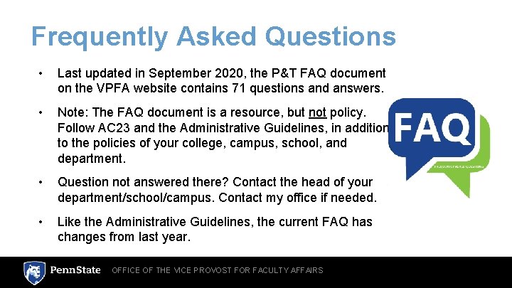 Frequently Asked Questions • Last updated in September 2020, the P&T FAQ document on