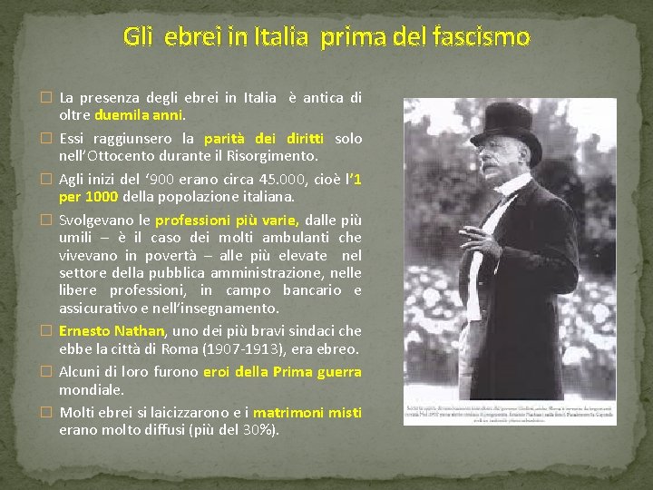 Gli ebrei in Italia prima del fascismo � La presenza degli ebrei in Italia