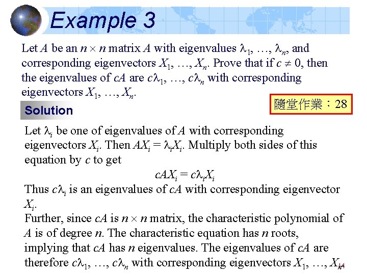 Example 3 Let A be an n n matrix A with eigenvalues 1, …, Example 3 Let A be an n n matrix A with eigenvalues 1, …,