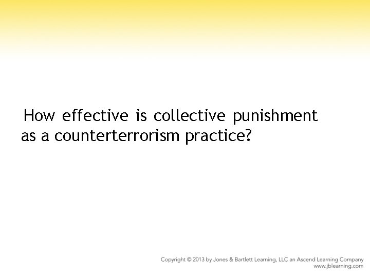 How effective is collective punishment as a counterterrorism practice? 