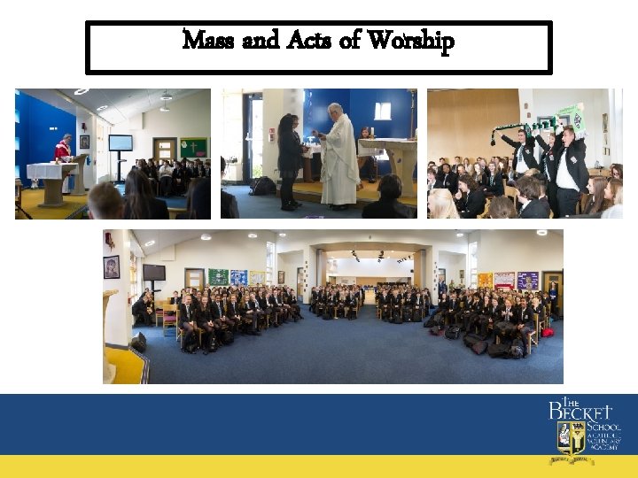 Mass and Acts of Worship 