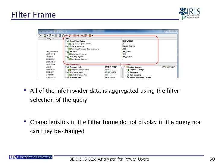 Filter Frame • All of the Info. Provider data is aggregated using the filter