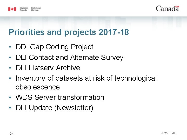 Priorities and projects 2017 -18 • • DDI Gap Coding Project DLI Contact and