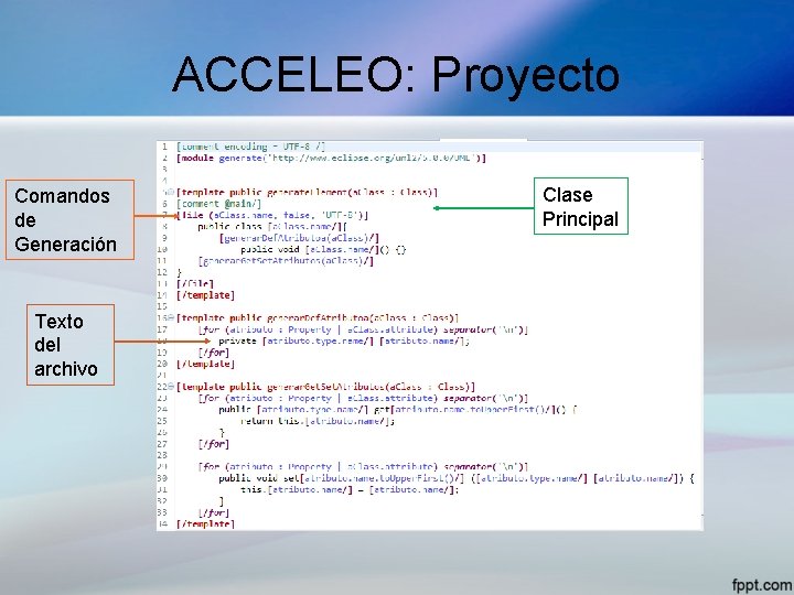 ACCELEO: Proyecto Comandos de Generación Texto del archivo Clase Principal 