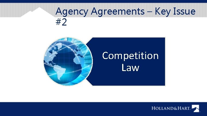 Agency Agreements – Key Issue #2 Competition Law 