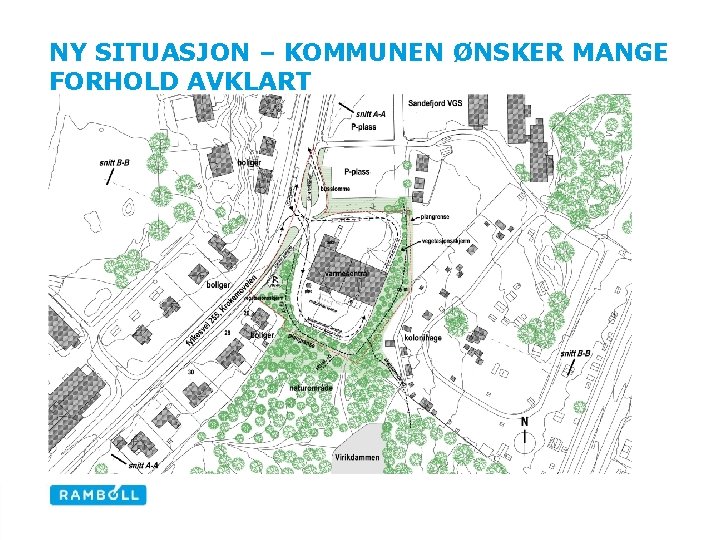 NY SITUASJON – KOMMUNEN ØNSKER MANGE FORHOLD AVKLART 