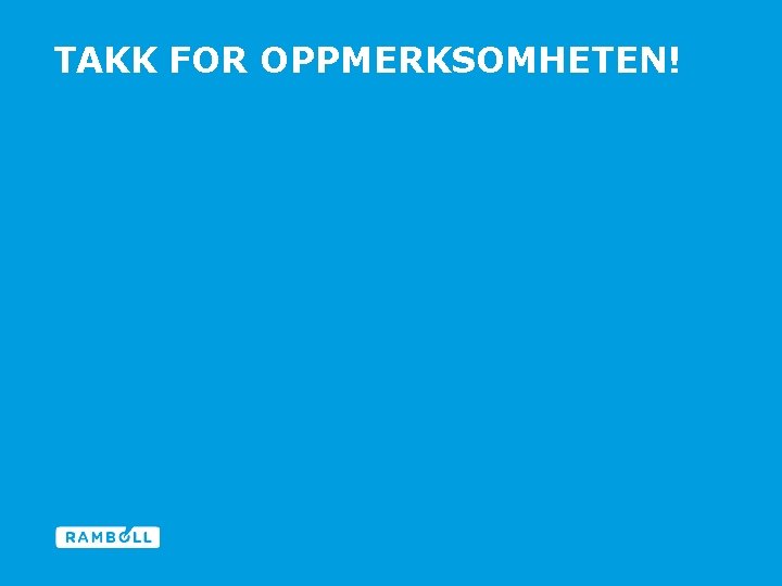 TAKK FOR OPPMERKSOMHETEN! 