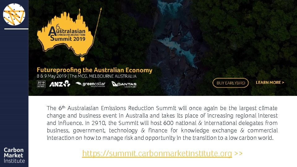 About Australian Carbon Industry Code of Conduct The 6 th Australasian Emissions Reduction Summit