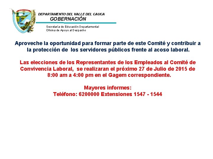 DEPARTAMENTO DEL VALLE DEL CAUCA GOBERNACIÓN • • Secretaría de Educación Departamental Oficina de