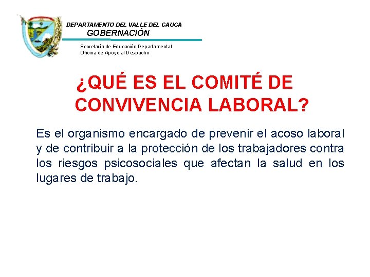 DEPARTAMENTO DEL VALLE DEL CAUCA GOBERNACIÓN • • Secretaría de Educación Departamental Oficina de