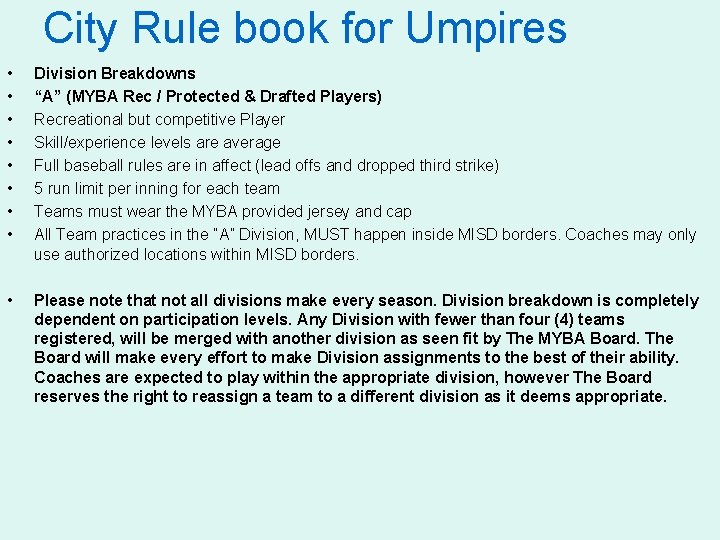 City Rule book for Umpires • • • Division Breakdowns “A” (MYBA Rec /