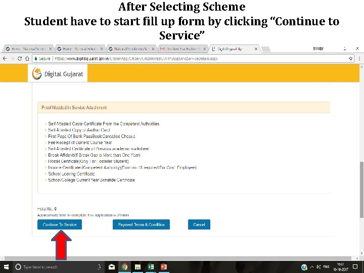 After Selecting Scheme Student have to start fill up form by clicking “Continue to