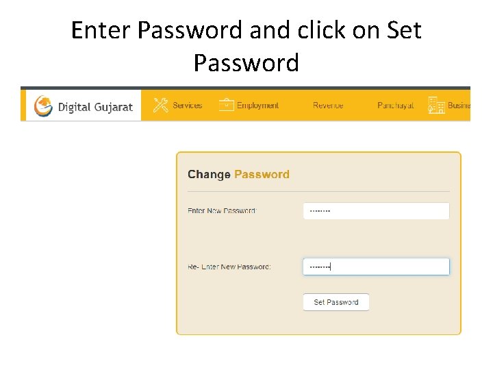 Enter Password and click on Set Password 