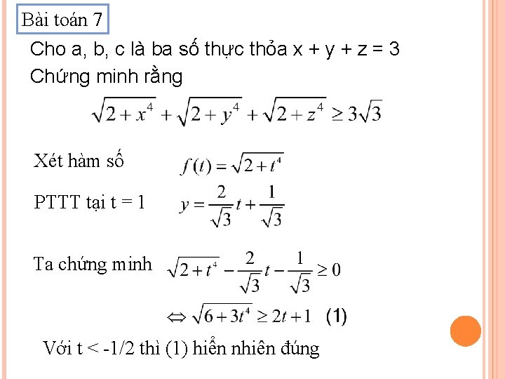 Bài toán 7 Cho a, b, c là ba số thực thỏa x +