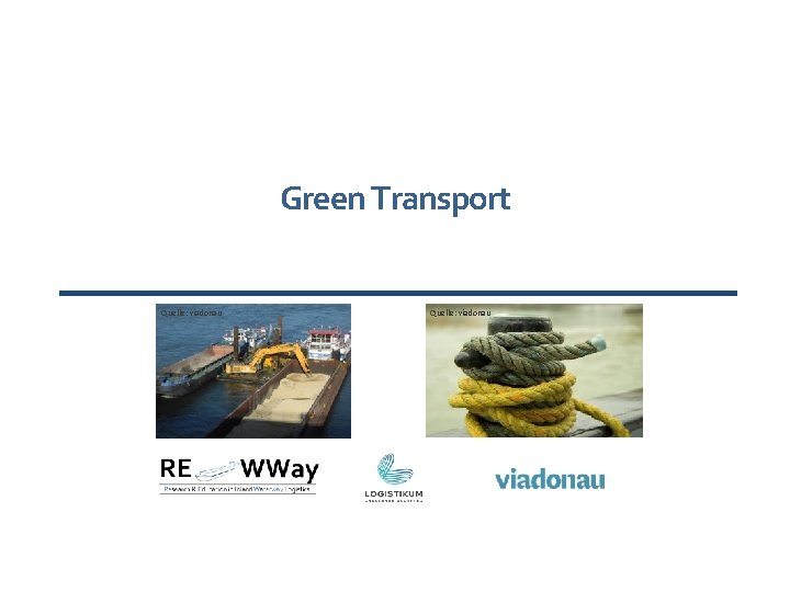 Green Transport Quelle: viadonau 