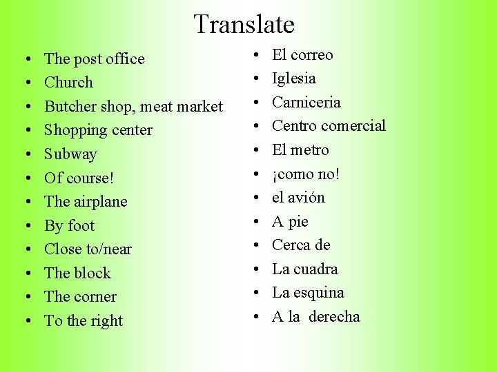 Translate • • • The post office Church Butcher shop, meat market Shopping center