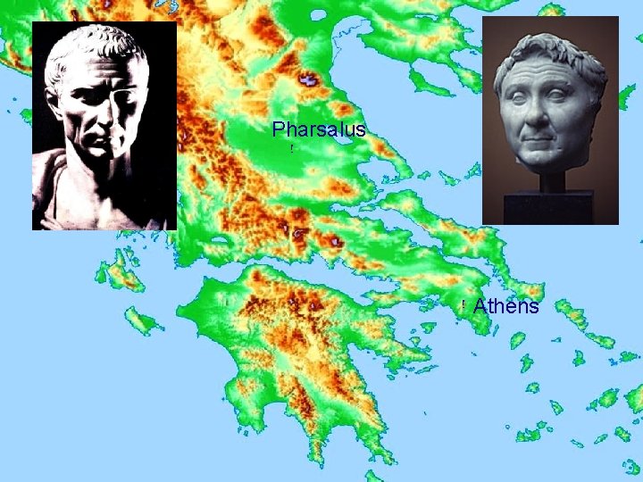 Pharsalus ! ! Athens 