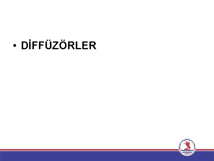  • DİFFÜZÖRLER 