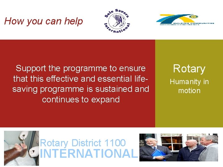 How you can help Support the programme to ensure that this effective and essential