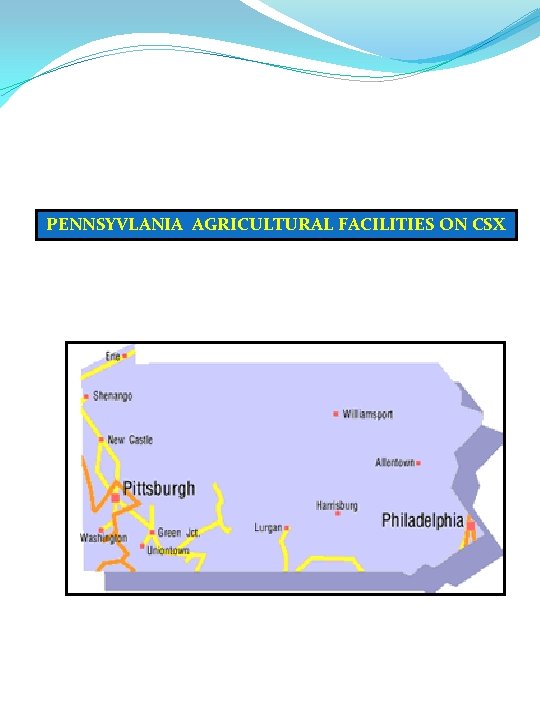 PENNSYVLANIA AGRICULTURAL FACILITIES ON CSX 
