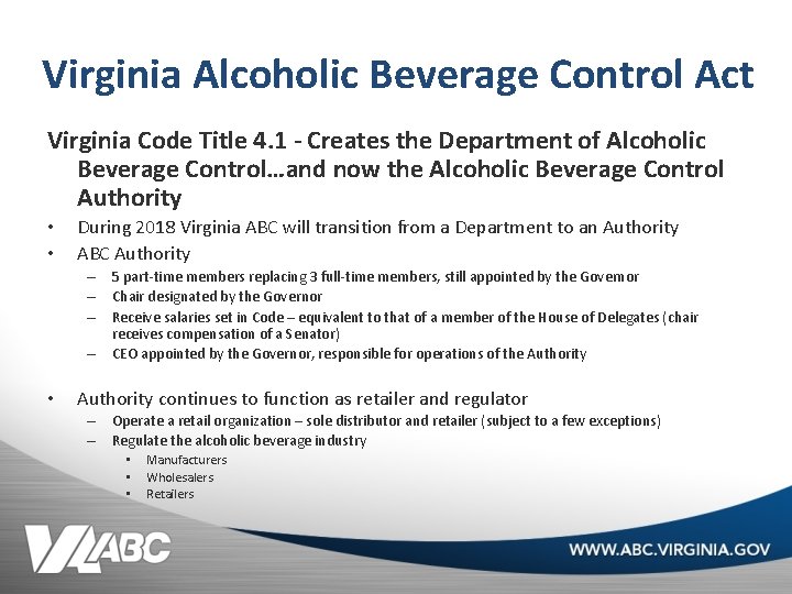 Virginia Alcoholic Beverage Control Act Virginia Code Title 4. 1 - Creates the Department