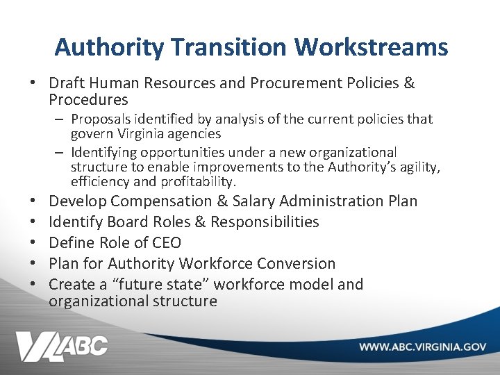 Authority Transition Workstreams • Draft Human Resources and Procurement Policies & Procedures – Proposals