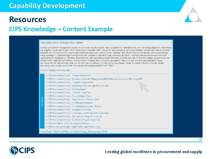 Capability Development Resources CIPS Knowledge – Content Example 31 Leading global excellence in procurement