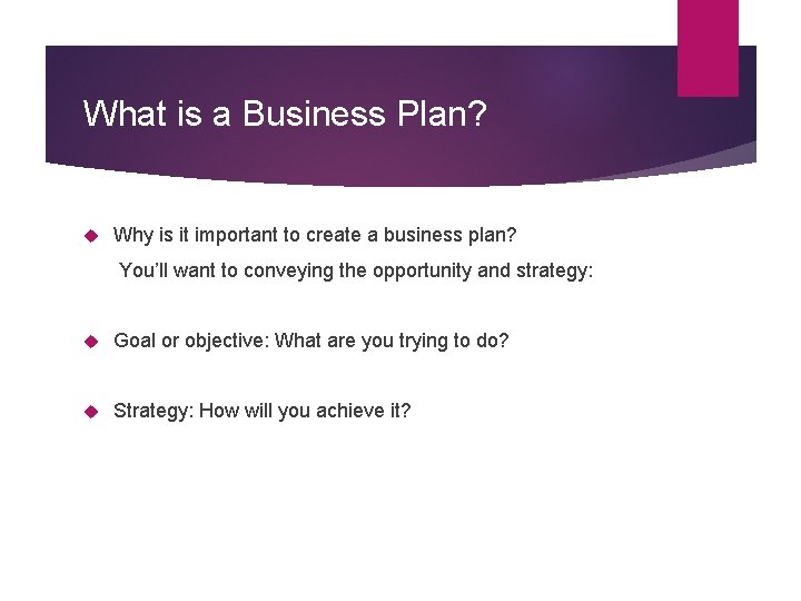 What is a Business Plan? Why is it important to create a business plan?