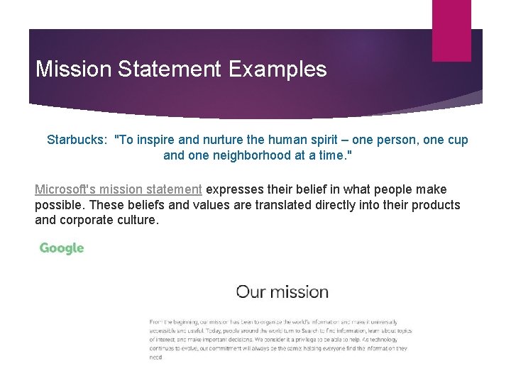 Mission Statement Examples Starbucks: "To inspire and nurture the human spirit – one person,