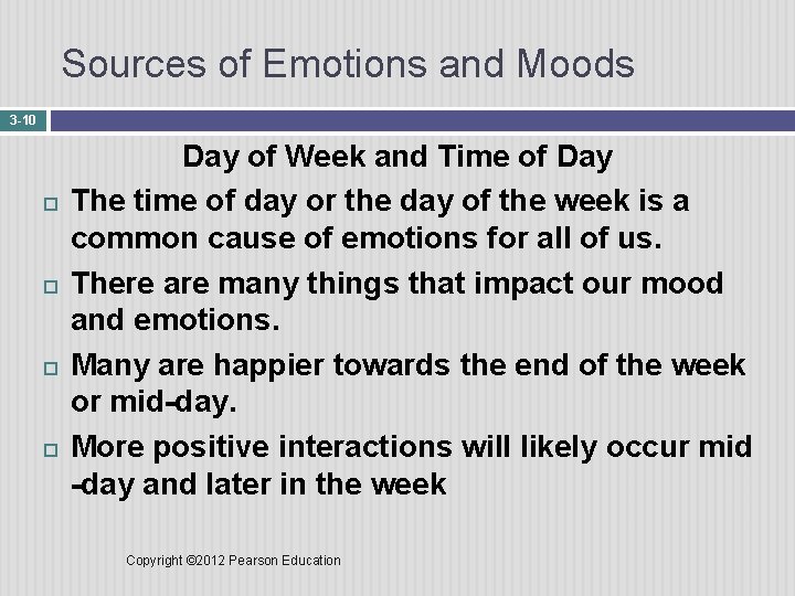 Sources of Emotions and Moods 3 -10 Day of Week and Time of Day