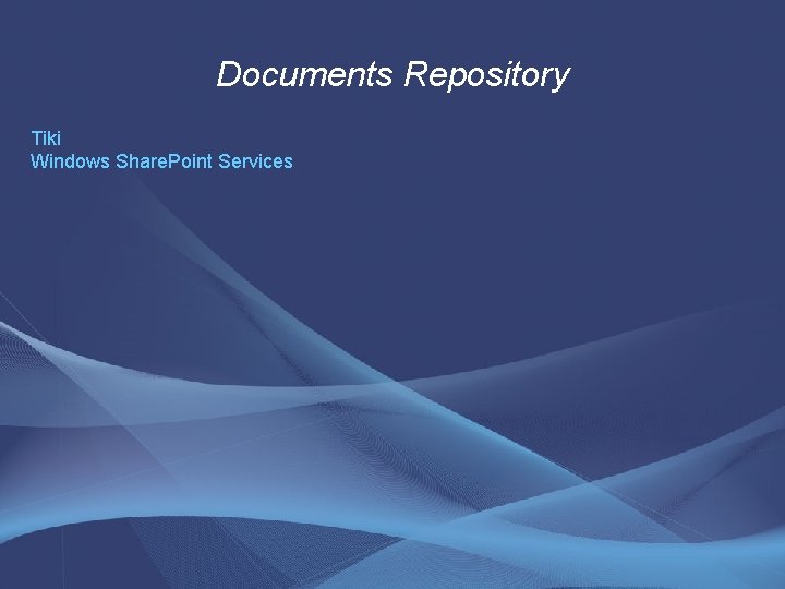 Documents Repository Tiki Windows Share. Point Services 
