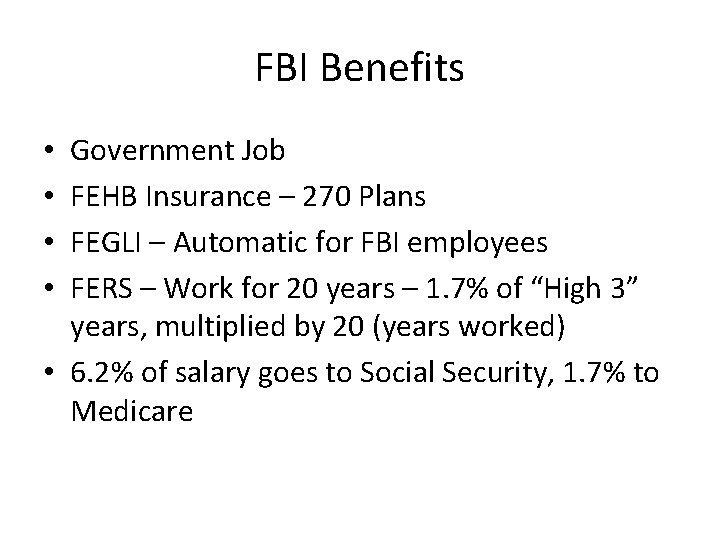 FBI Benefits Government Job FEHB Insurance – 270 Plans FEGLI – Automatic for FBI