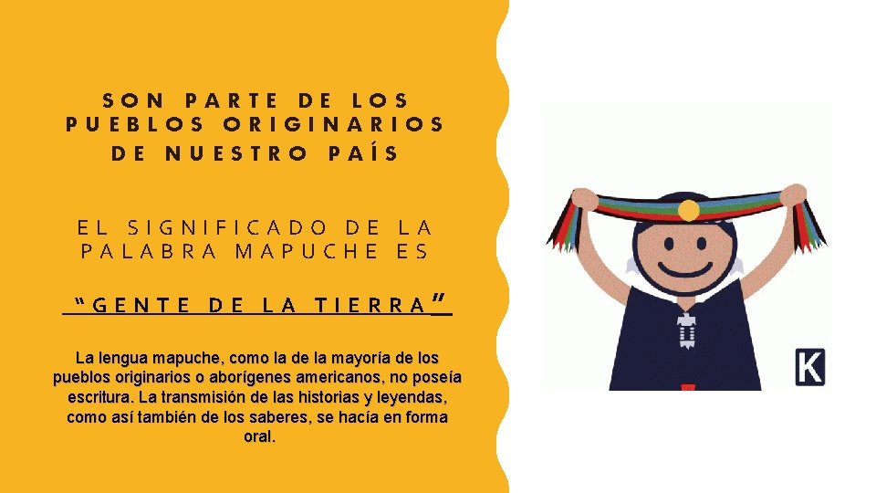 SON PARTE DE LOS PUEBLOS ORIGINARIOS DE NUESTRO PAÍS EL SIGNIFICADO DE LA PALABRA