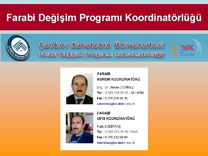 Farabi Değişim Programı Koordinatörlüğü 