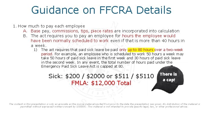 Guidance on FFCRA Details 1. How much to pay each employee A. Base pay,