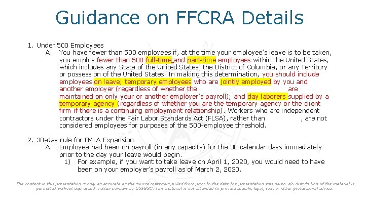 Guidance on FFCRA Details 1. Under 500 Employees A. You have fewer than 500