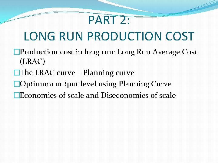 PB 102 MICROECONOMICS CHAPTER 5 COST OF PRODUCTION
