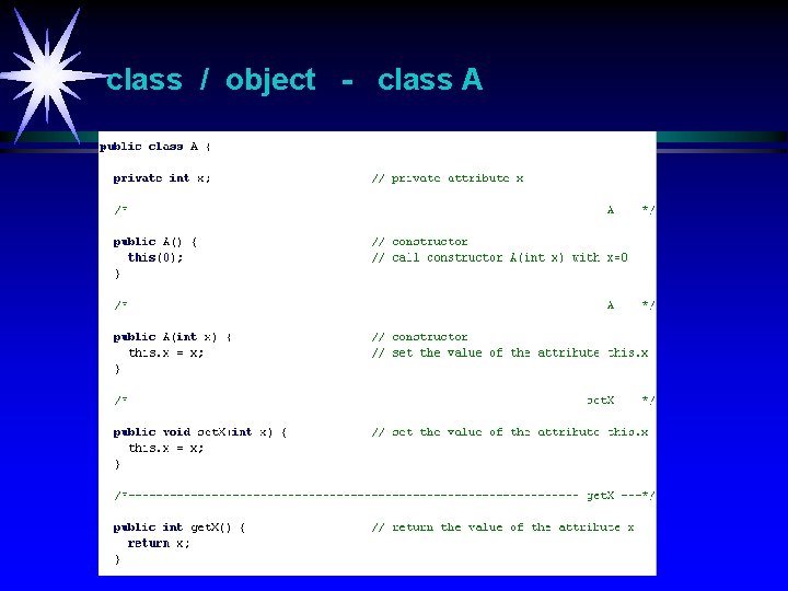 class / object - class A 