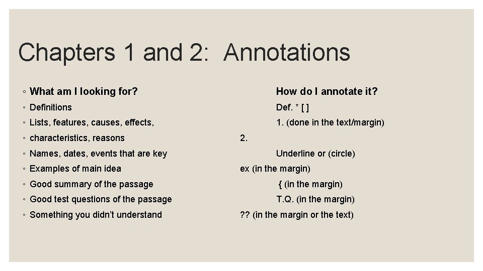 Chapters 1 and 2: Annotations ◦ What am I looking for? How do I
