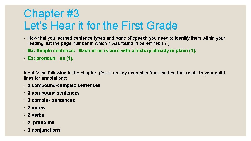 Chapter #3 Let's Hear it for the First Grade ◦ Now that you learned