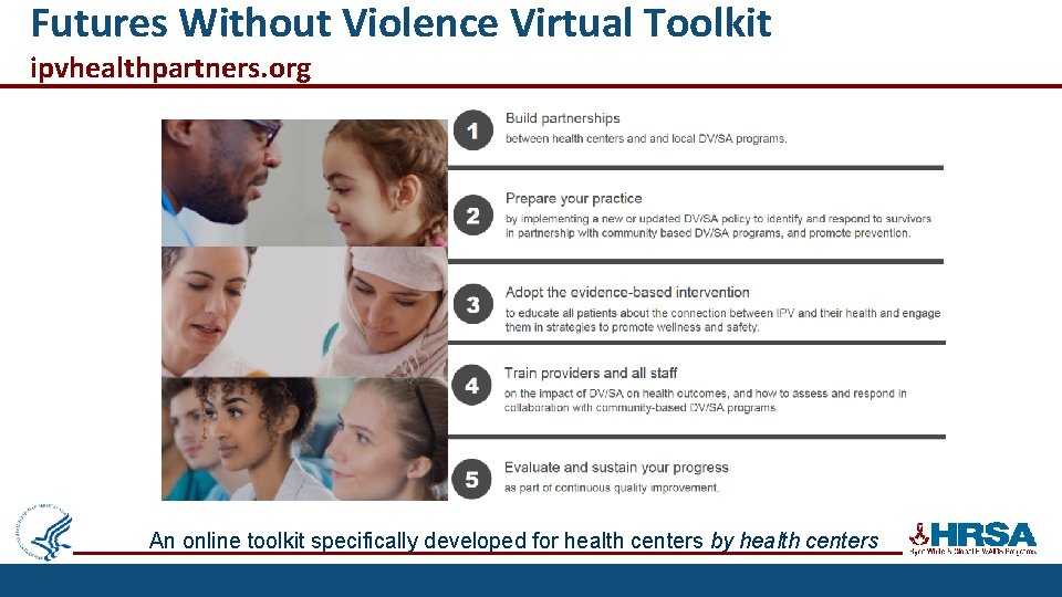 Futures Without Violence Virtual Toolkit ipvhealthpartners. org 3 An online toolkit specifically developed for