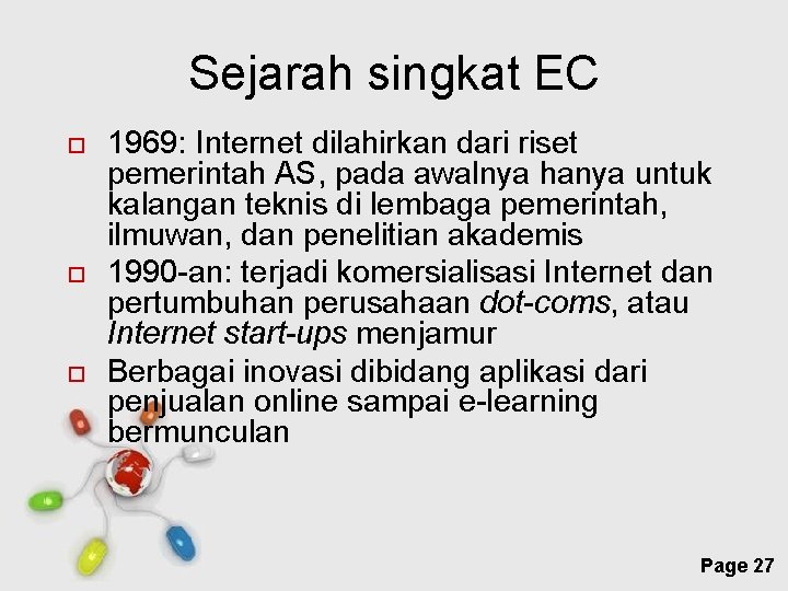 Sejarah singkat EC 1969: Internet dilahirkan dari riset pemerintah AS, pada awalnya hanya untuk
