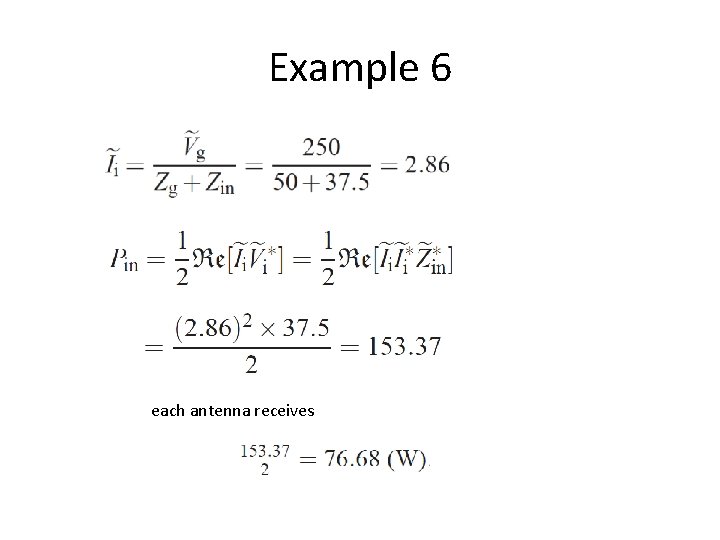 Example 6 each antenna receives 