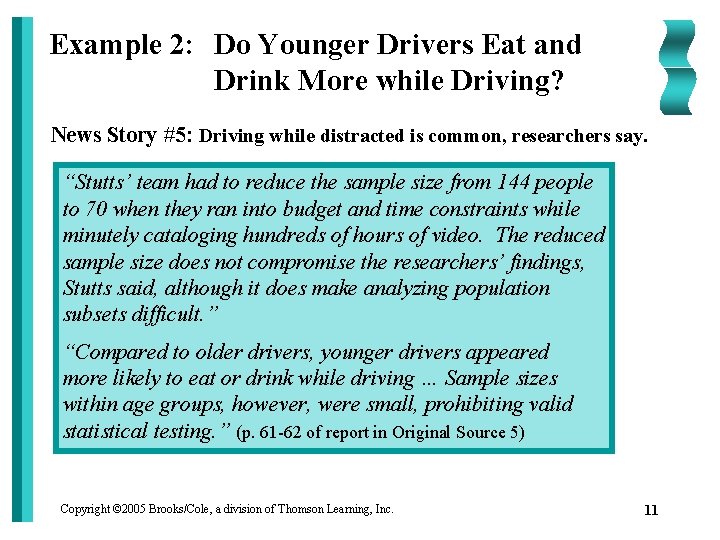 Example 2: Do Younger Drivers Eat and Drink More while Driving? News Story #5: