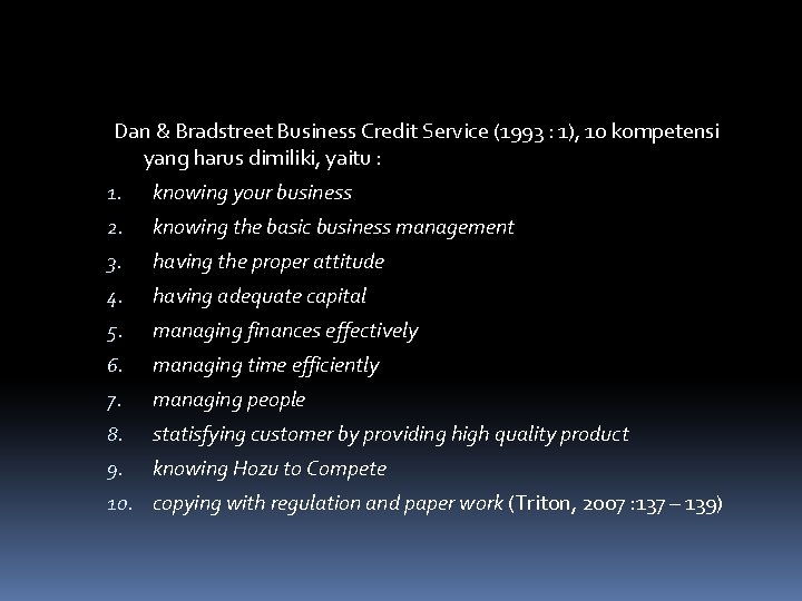 Dan & Bradstreet Business Credit Service (1993 : 1), 10 kompetensi yang harus dimiliki,