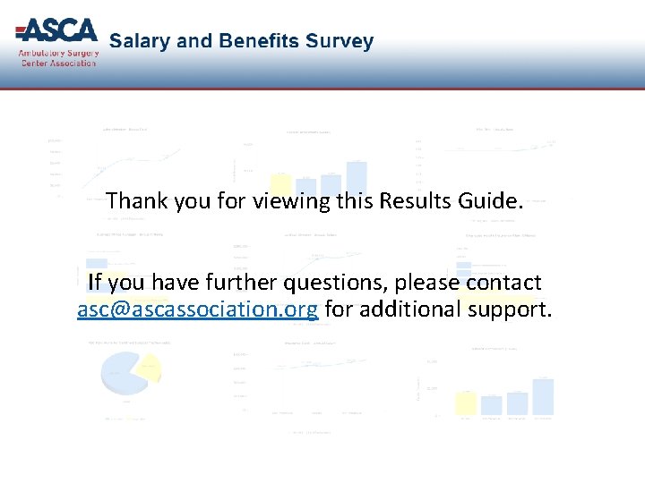 Thank you for viewing this Results Guide. If you have further questions, please contact