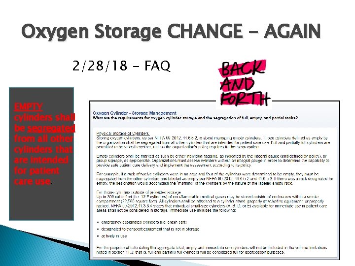 Oxygen Storage CHANGE - AGAIN 2/28/18 - FAQ EMPTY cylinders shall be segregated from