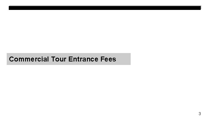 Commercial Tour Entrance Fees 3 